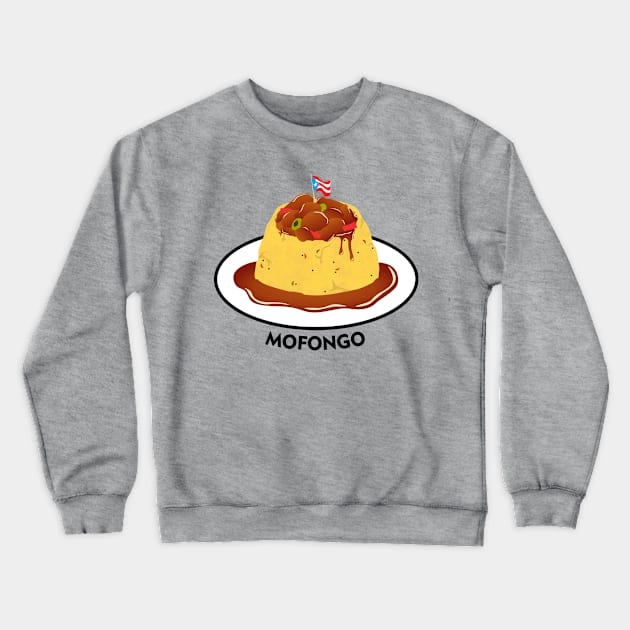 Puerto Rican Food Mofongo Latino Caribbean Crewneck Sweatshirt by bydarling